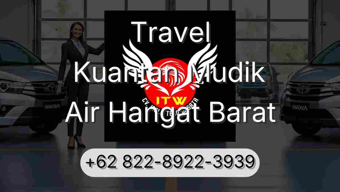 Travel Kuantan Mudik Air Hangat Barat