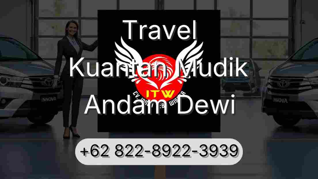 Travel Kuantan Mudik Andam Dewi