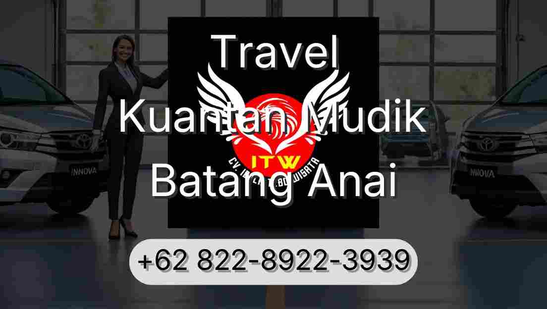 Travel Kuantan Mudik Batang Anai
