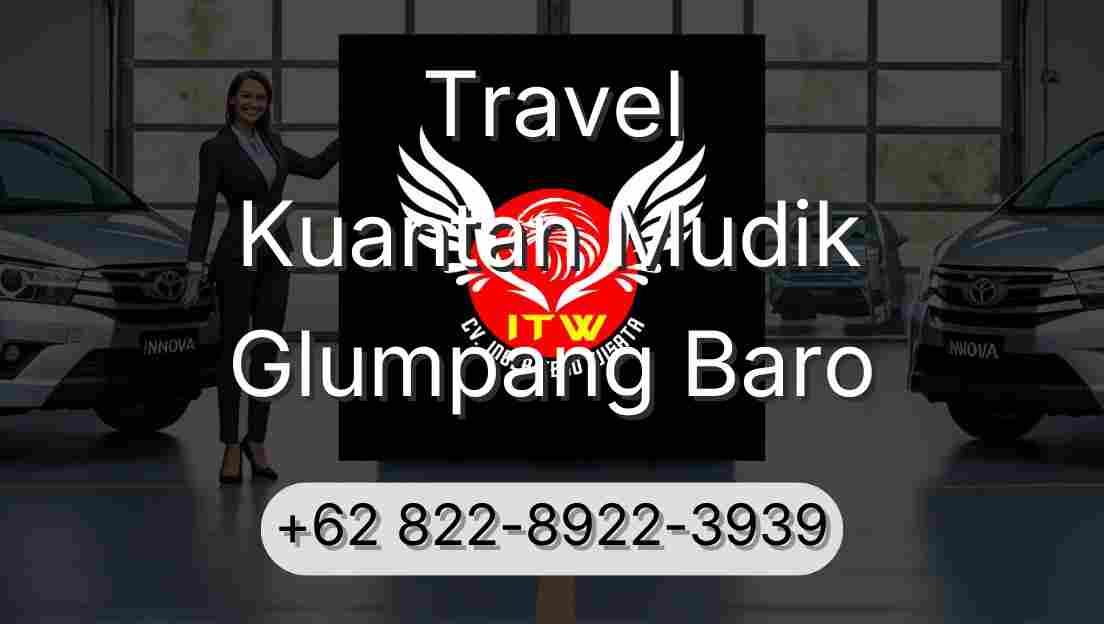 Travel Kuantan Mudik Glumpang Baro