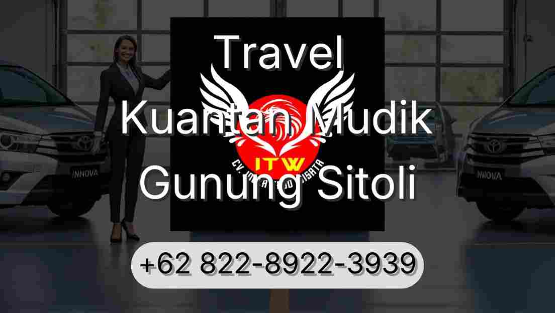 Travel Kuantan Mudik Gunung Sitoli