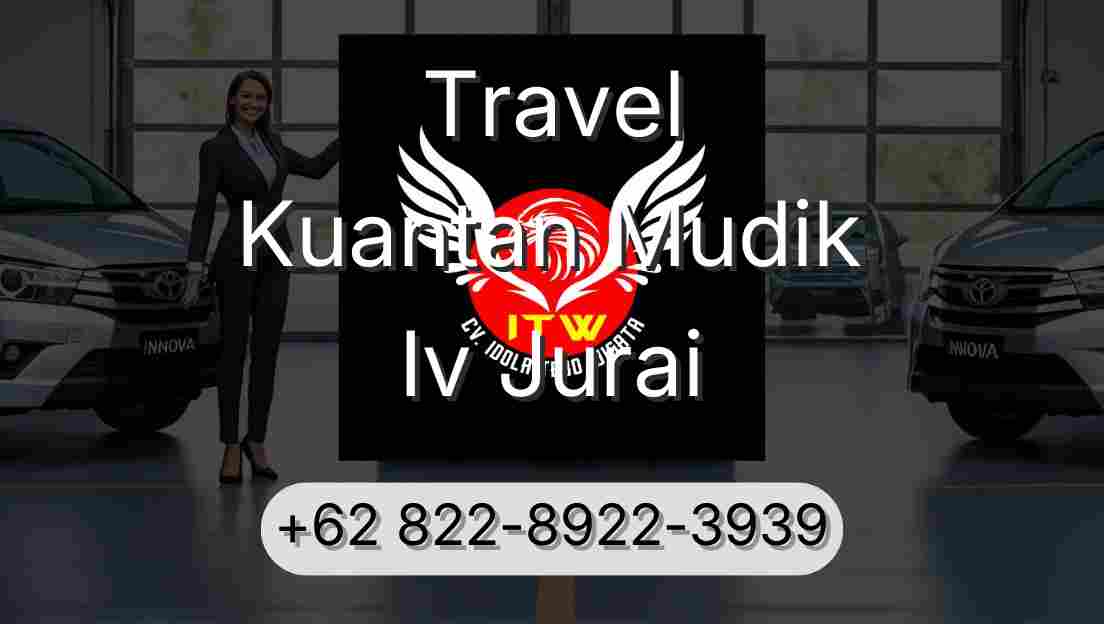 Travel Kuantan Mudik Iv Jurai