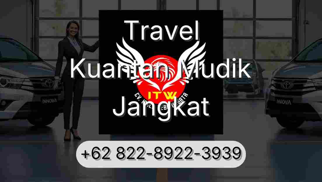 Travel Kuantan Mudik Jangkat