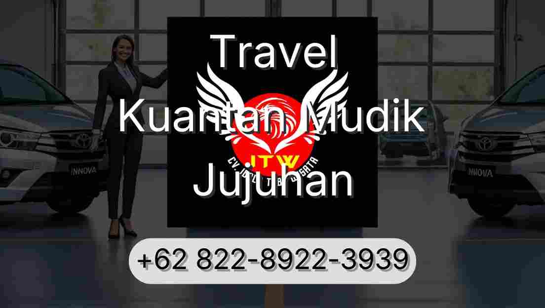 Travel Kuantan Mudik Jujuhan