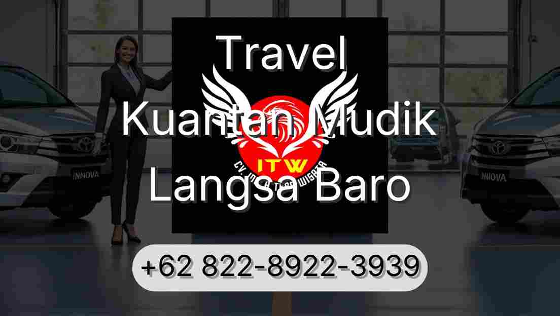 Travel Kuantan Mudik Langsa Baro