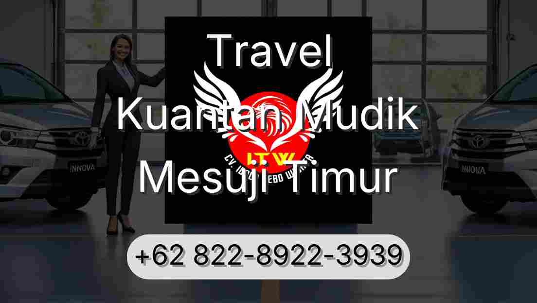 Travel Kuantan Mudik Mesuji Timur