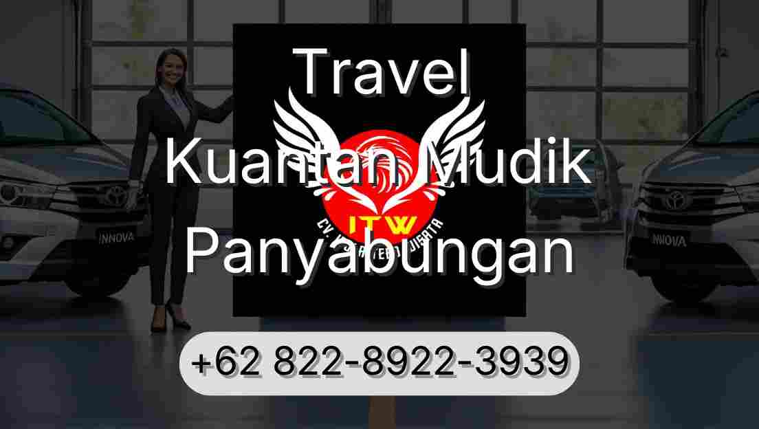 Travel Kuantan Mudik Panyabungan