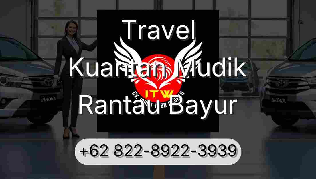 Travel Kuantan Mudik Rantau Bayur