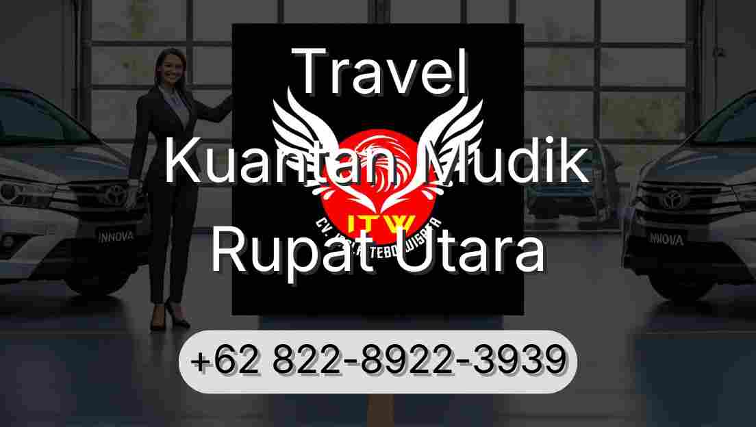 Travel Kuantan Mudik Rupat Utara