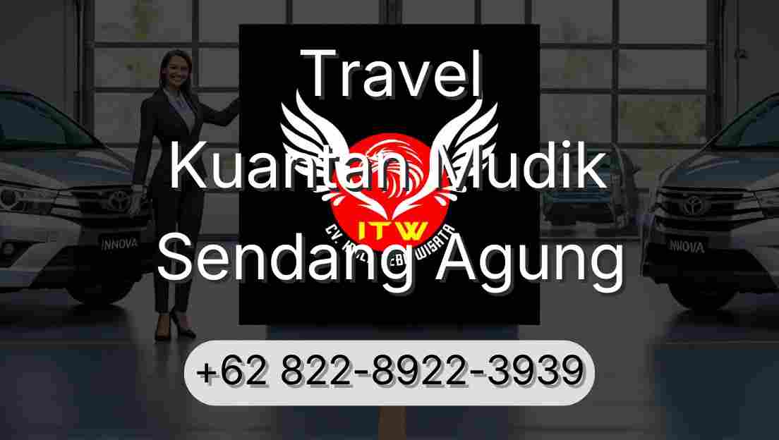 Travel Kuantan Mudik Sendang Agung