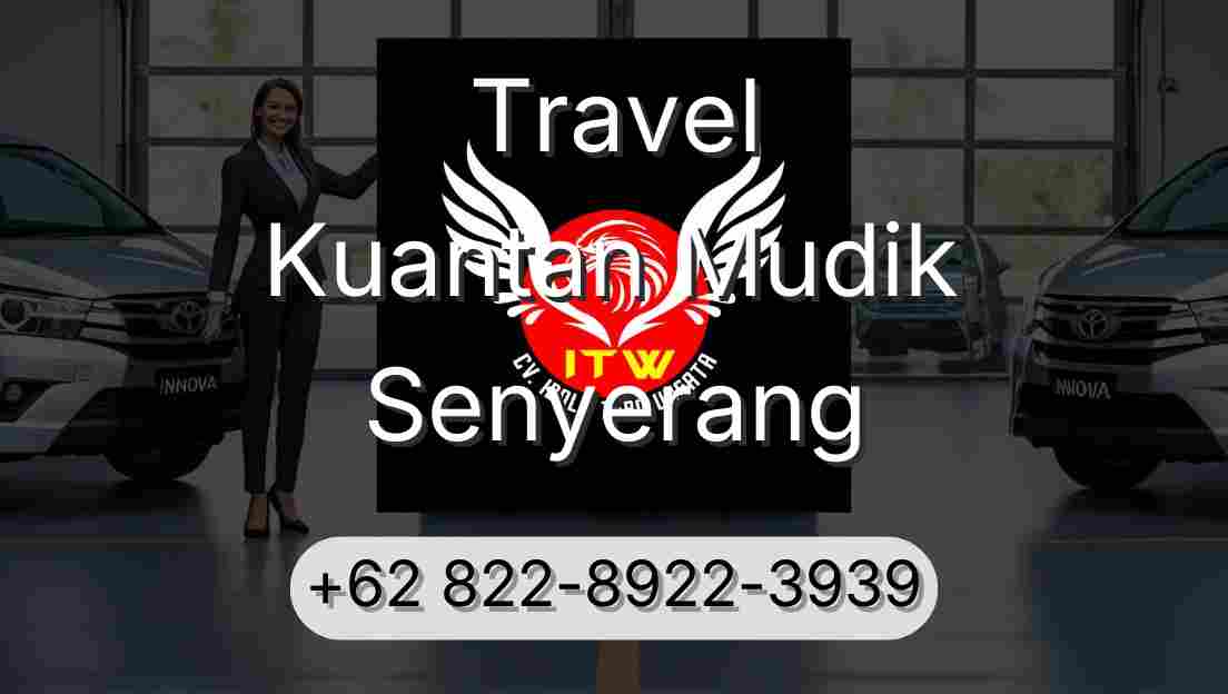 Travel Kuantan Mudik Senyerang