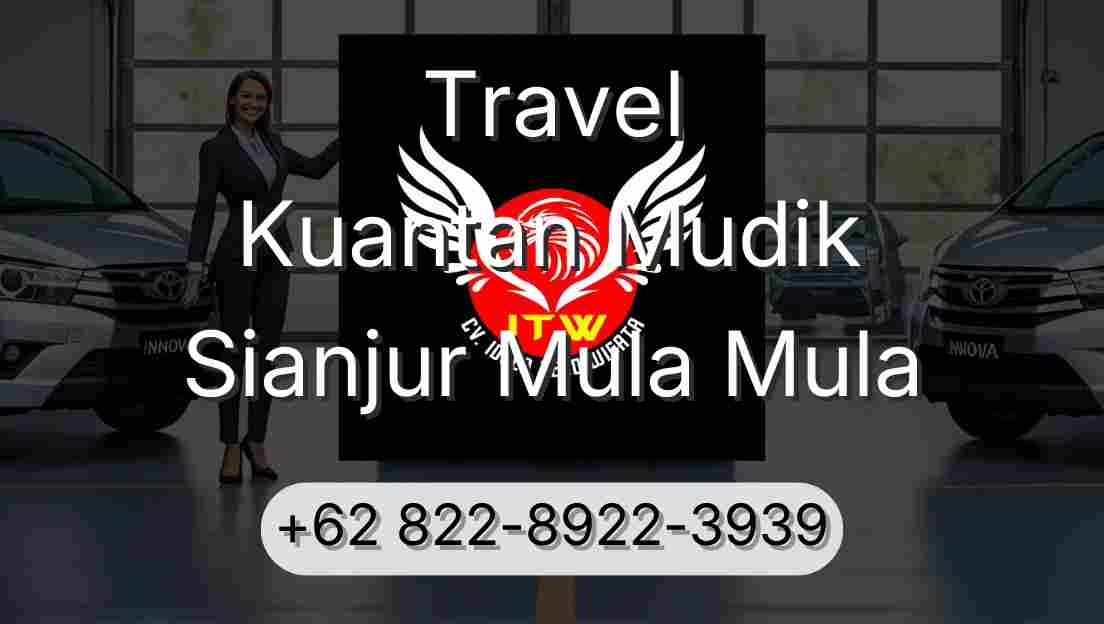 Travel Kuantan Mudik Sianjur Mula Mula