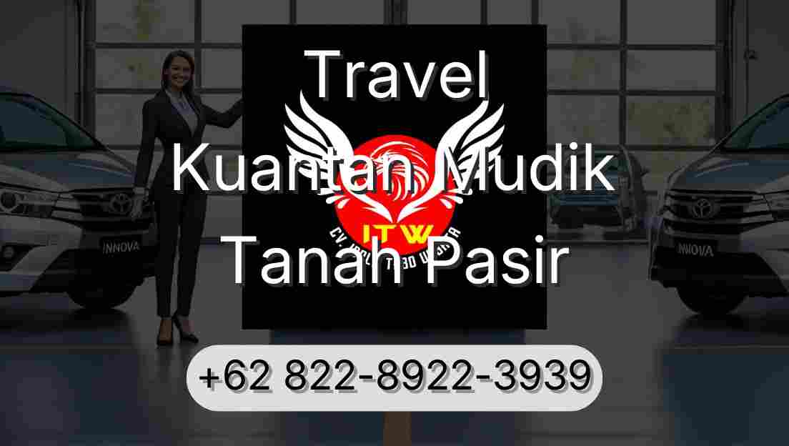 Travel Kuantan Mudik Tanah Pasir