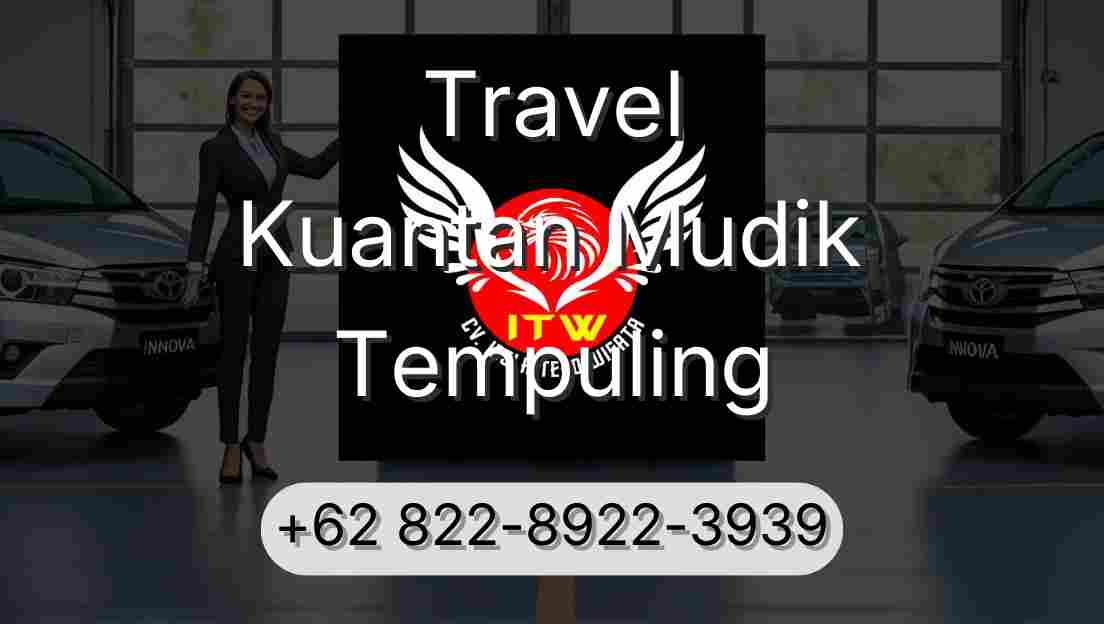 Travel Kuantan Mudik Tempuling
