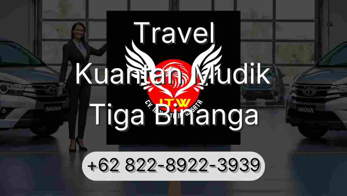 Travel Kuantan Mudik Tiga Binanga
