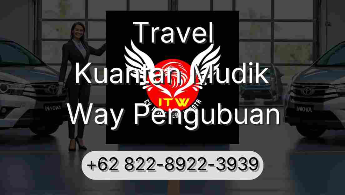 Travel Kuantan Mudik Way Pengubuan