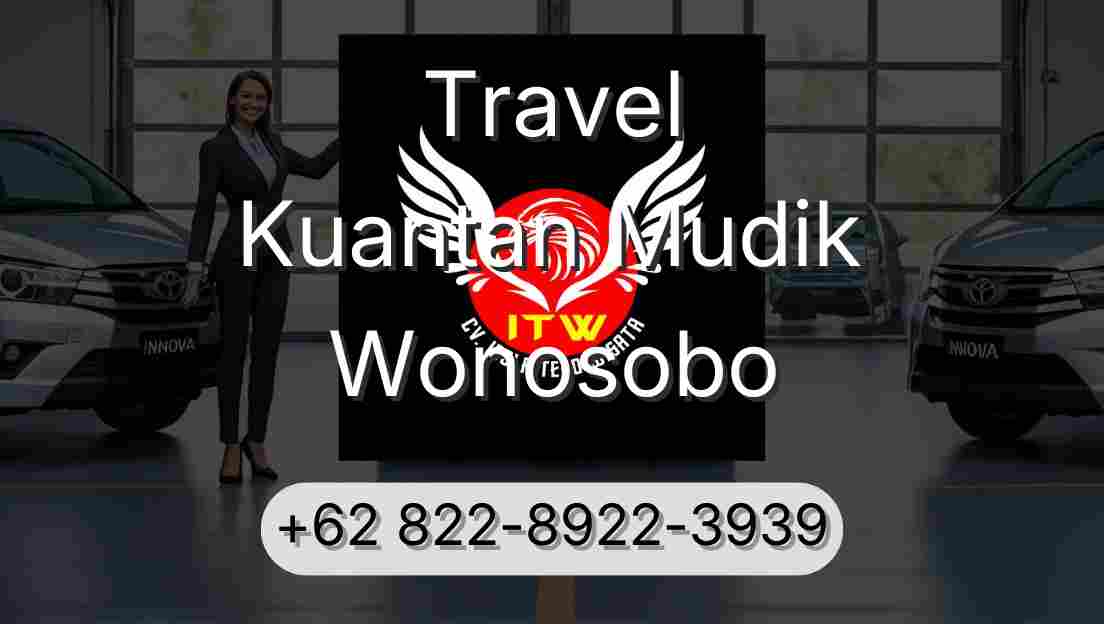 Travel Kuantan Mudik Wonosobo