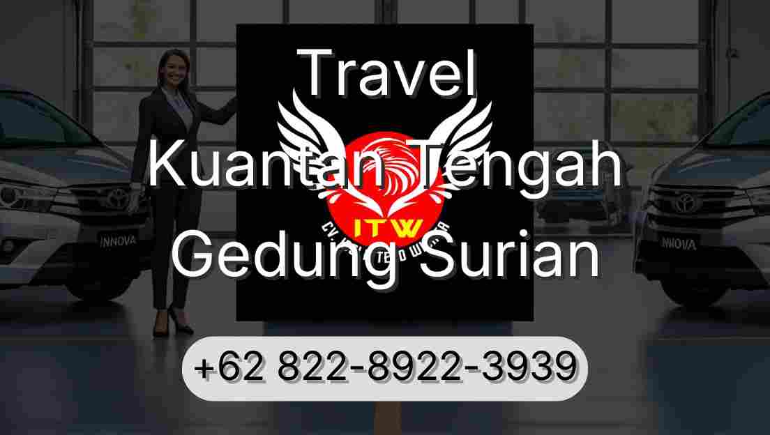 Travel Kuantan Tengah Gedung Surian