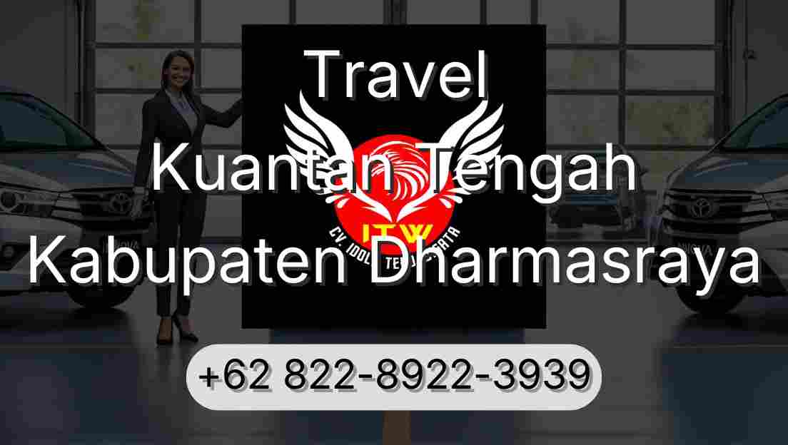 Travel Kuantan Tengah Kabupaten Dharmasraya