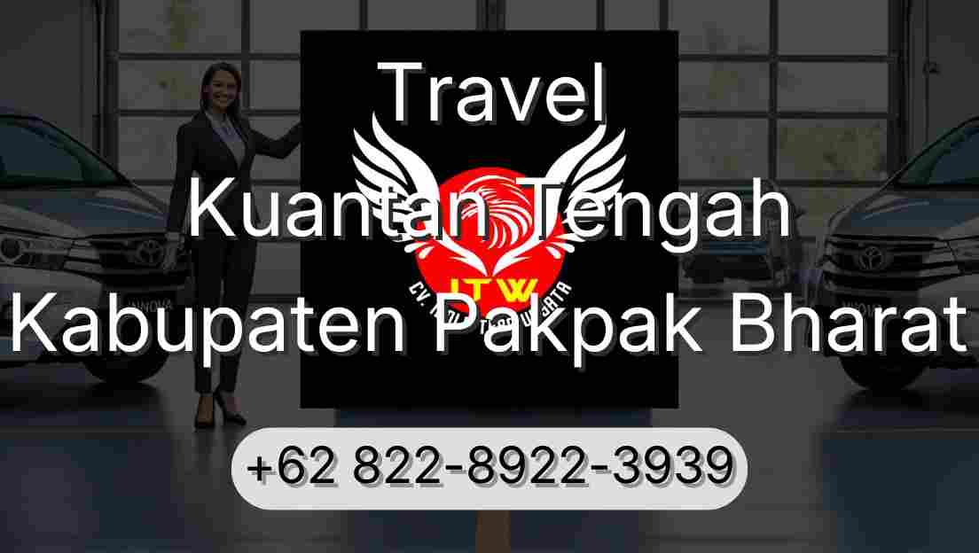 Travel Kuantan Tengah Kabupaten Pakpak Bharat