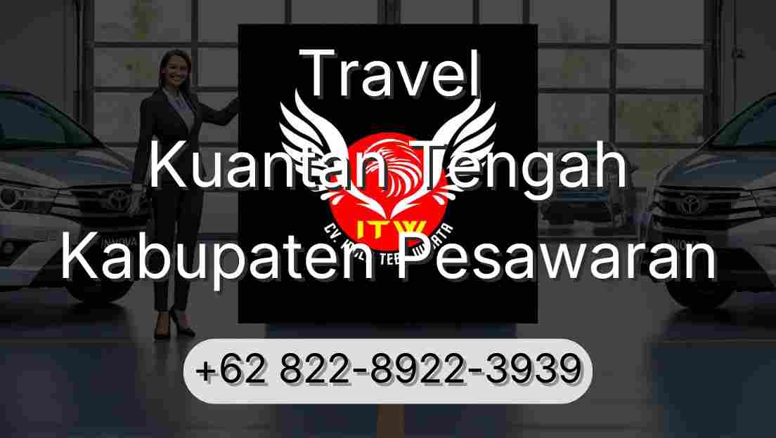 Travel Kuantan Tengah Kabupaten Pesawaran