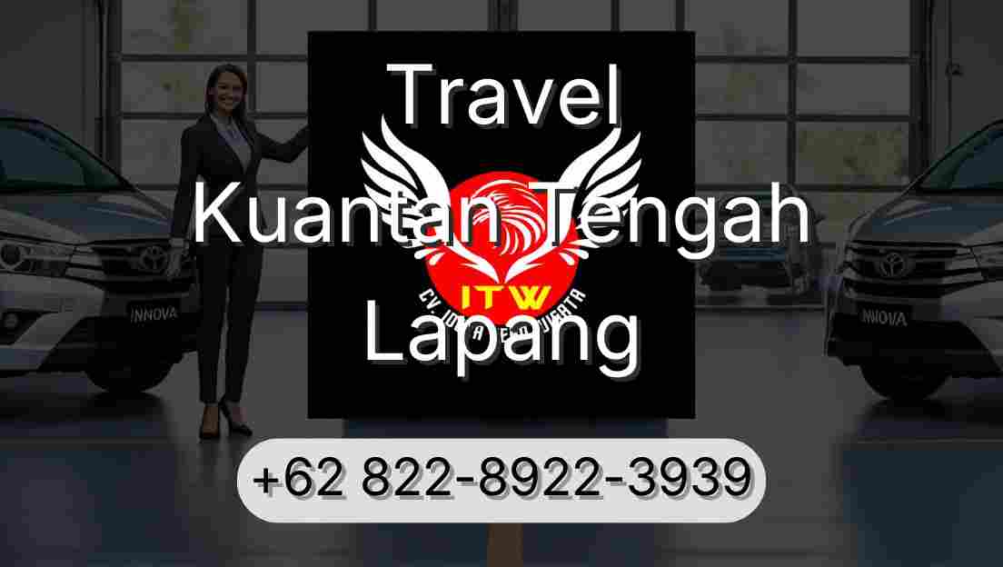 Travel Kuantan Tengah Lapang