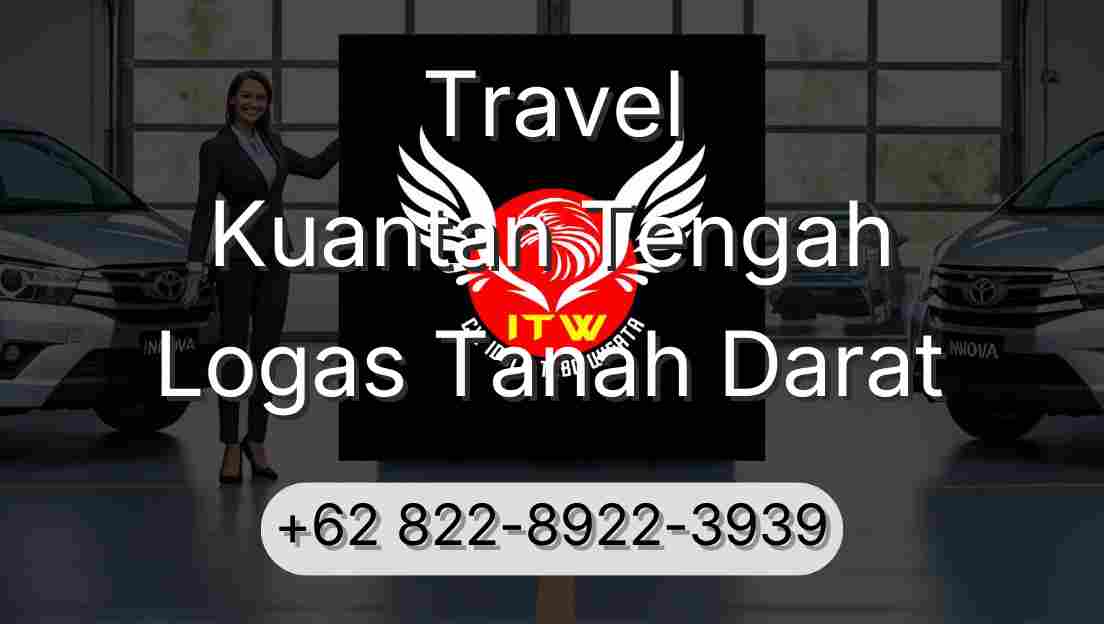 Travel Kuantan Tengah Logas Tanah Darat