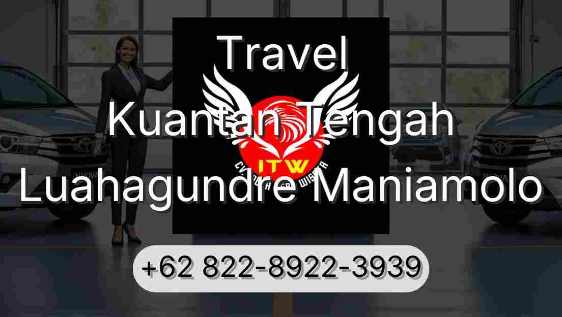 Travel Kuantan Tengah Luahagundre Maniamolo