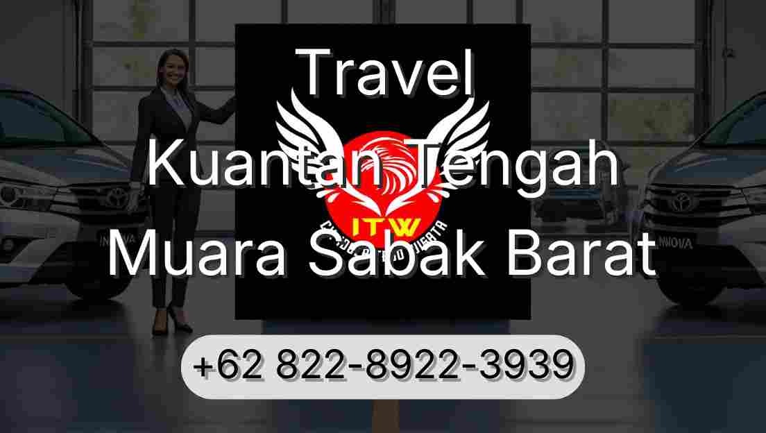 Travel Kuantan Tengah Muara Sabak Barat