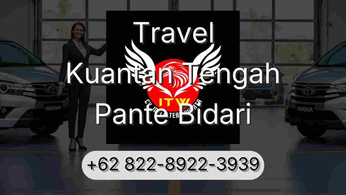Travel Kuantan Tengah Pante Bidari