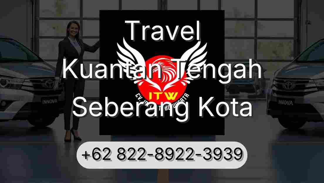 Travel Kuantan Tengah Seberang Kota
