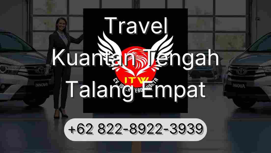 Travel Kuantan Tengah Talang Empat