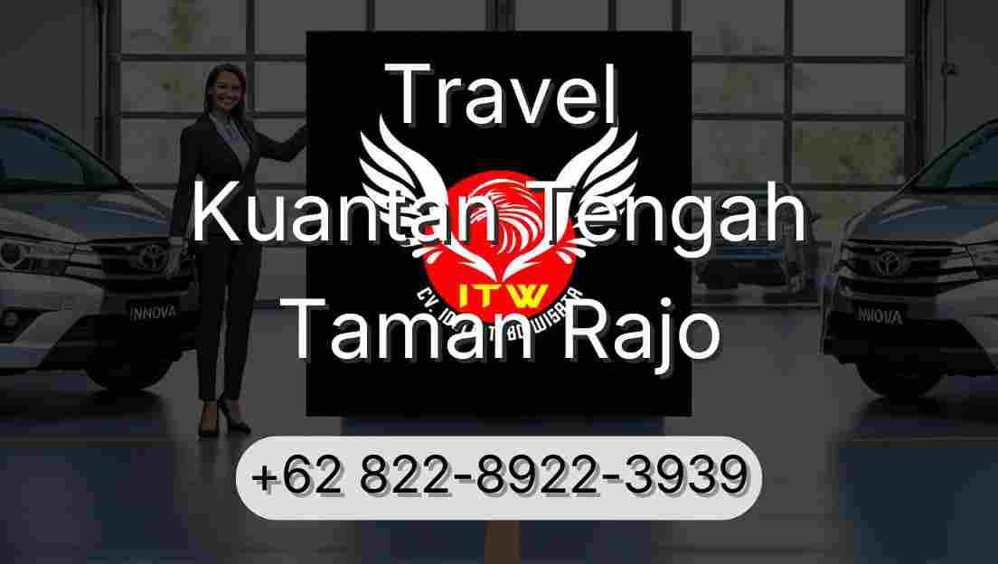 Travel Kuantan Tengah Taman Rajo