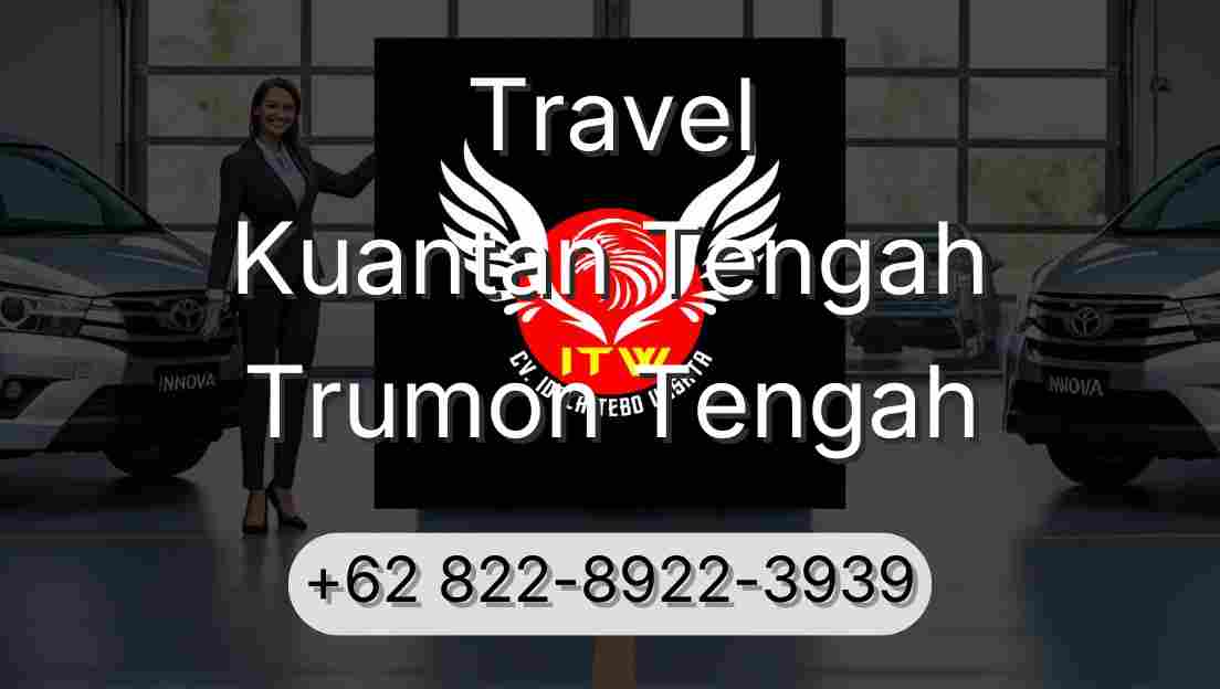 Travel Kuantan Tengah Trumon Tengah