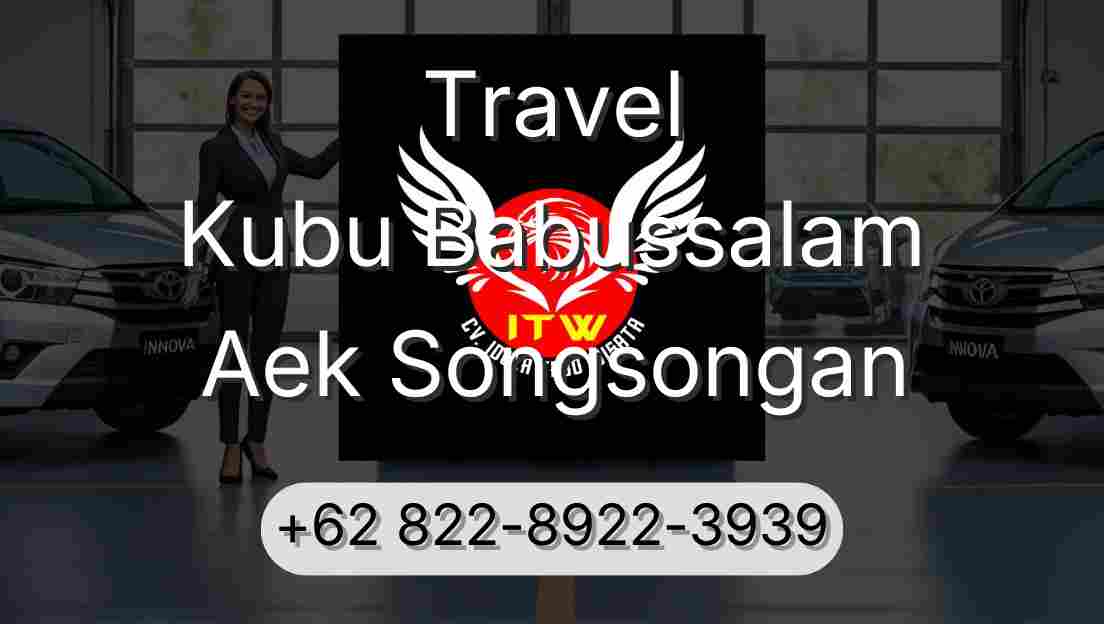Travel Kubu Babussalam Aek Songsongan