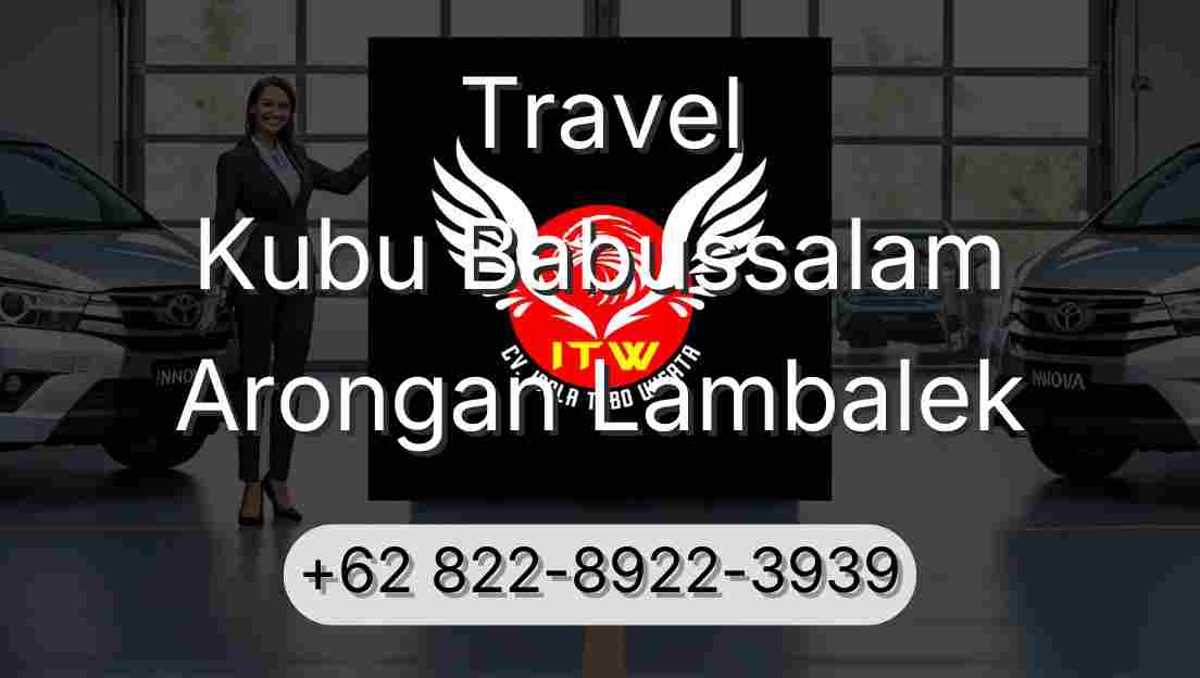 Travel Kubu Babussalam Arongan Lambalek