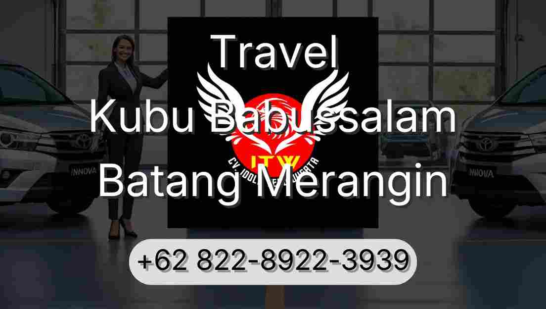 Travel Kubu Babussalam Batang Merangin