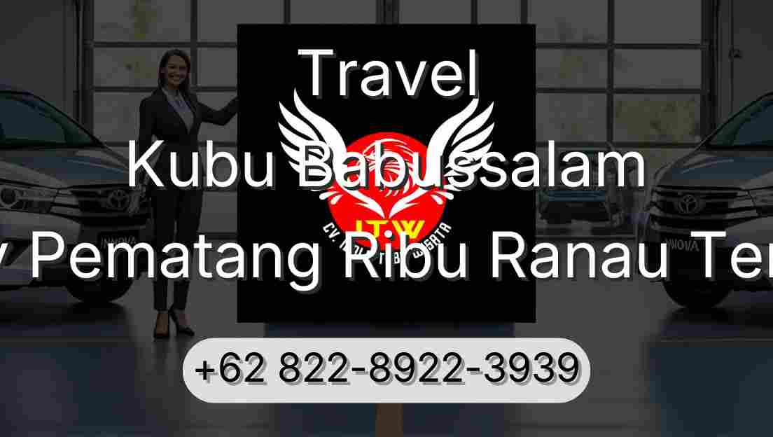 Travel Kubu Babussalam Buay Pematang Ribu Ranau Tengah
