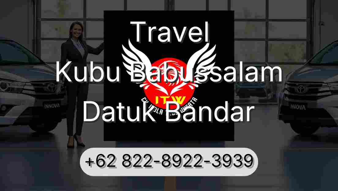 Travel Kubu Babussalam Datuk Bandar