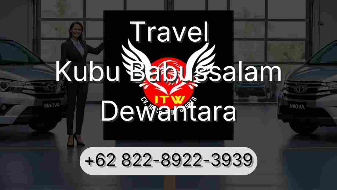 Travel Kubu Babussalam Dewantara