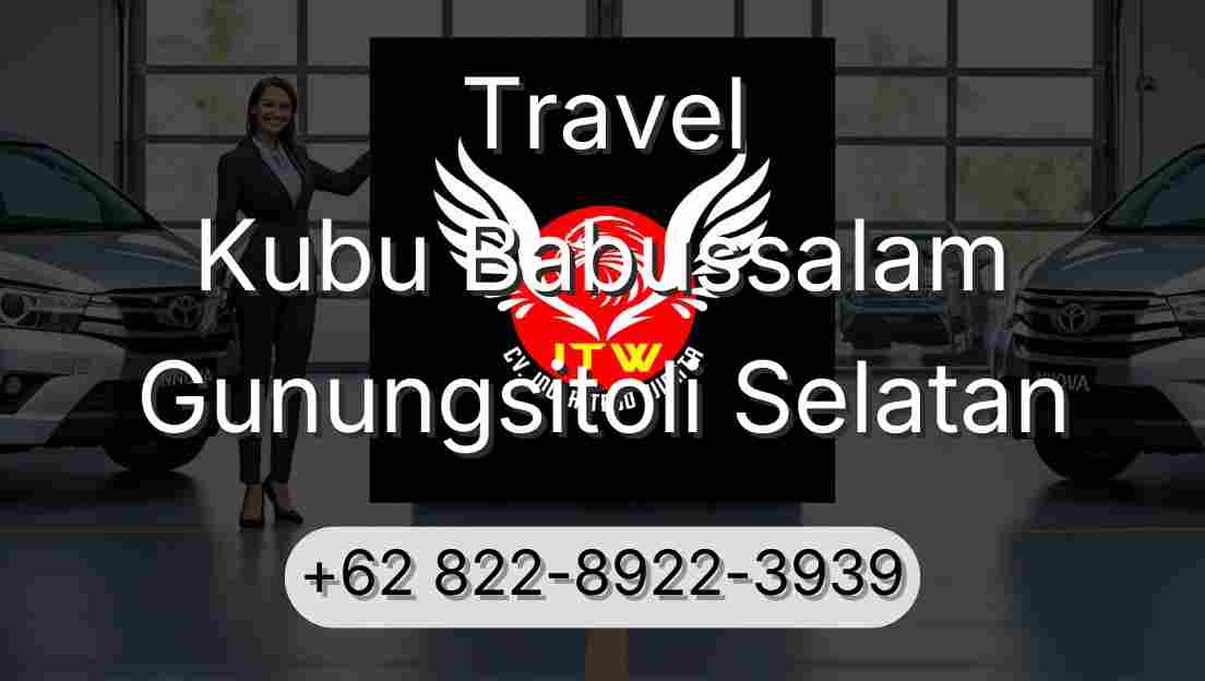 Travel Kubu Babussalam Gunungsitoli Selatan