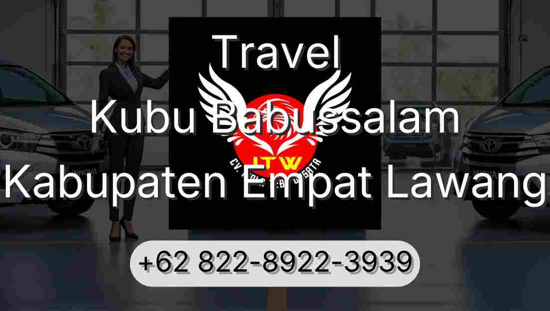 Travel Kubu Babussalam Kabupaten Empat Lawang