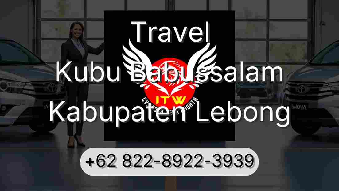 Travel Kubu Babussalam Kabupaten Lebong