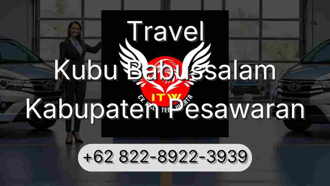Travel Kubu Babussalam Kabupaten Pesawaran