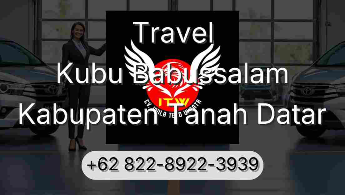 Travel Kubu Babussalam Kabupaten Tanah Datar