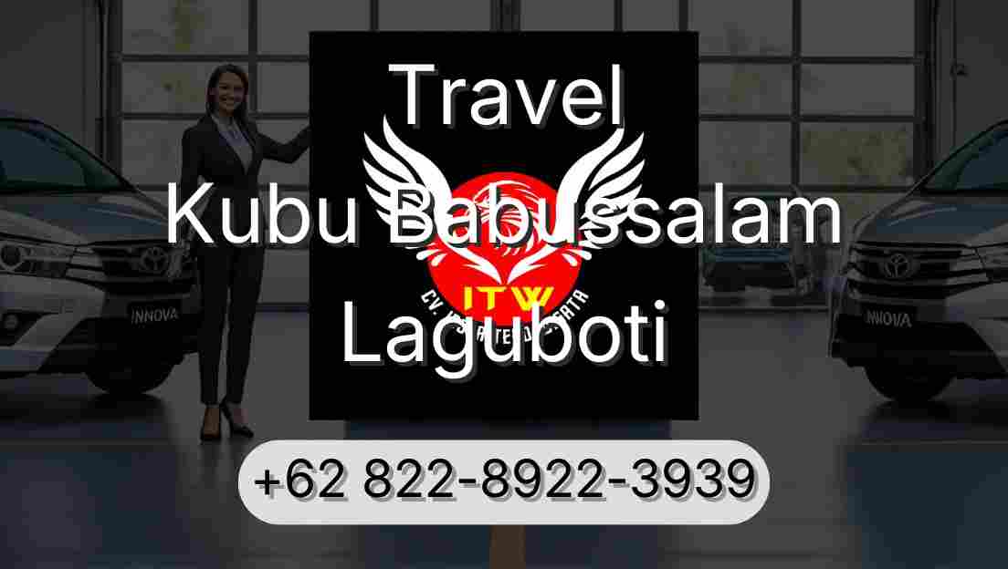 Travel Kubu Babussalam Laguboti
