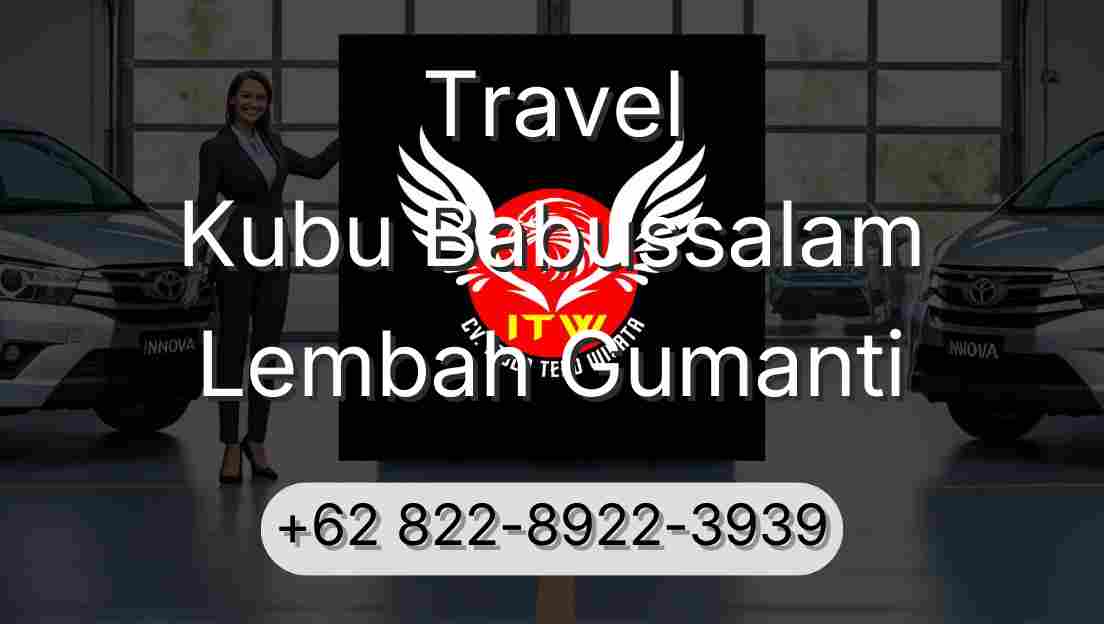 Travel Kubu Babussalam Lembah Gumanti
