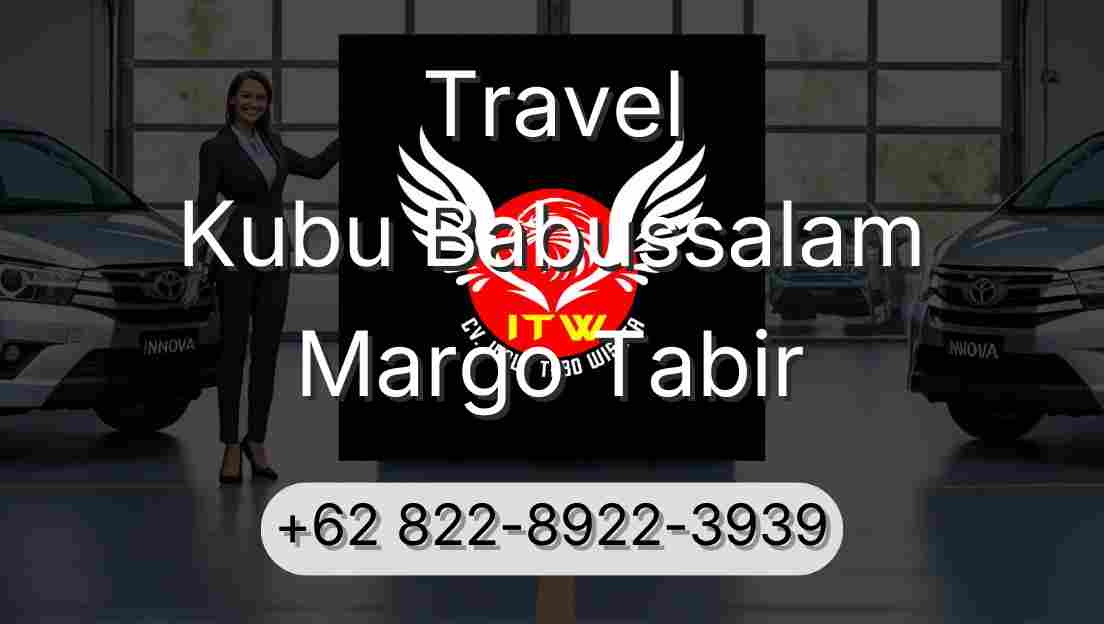 Travel Kubu Babussalam Margo Tabir