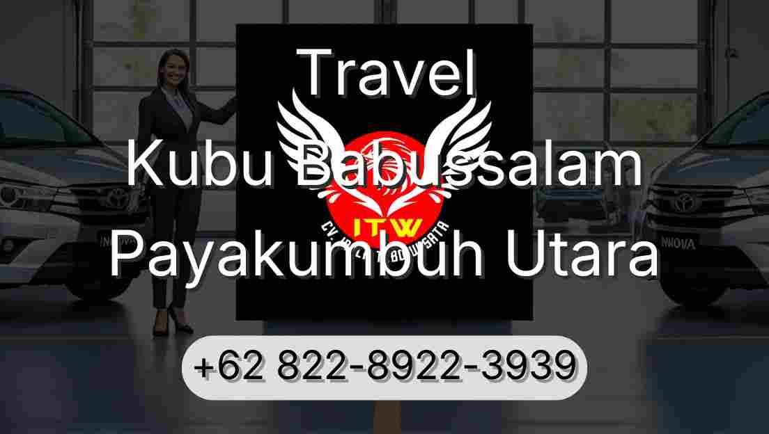 Travel Kubu Babussalam Payakumbuh Utara