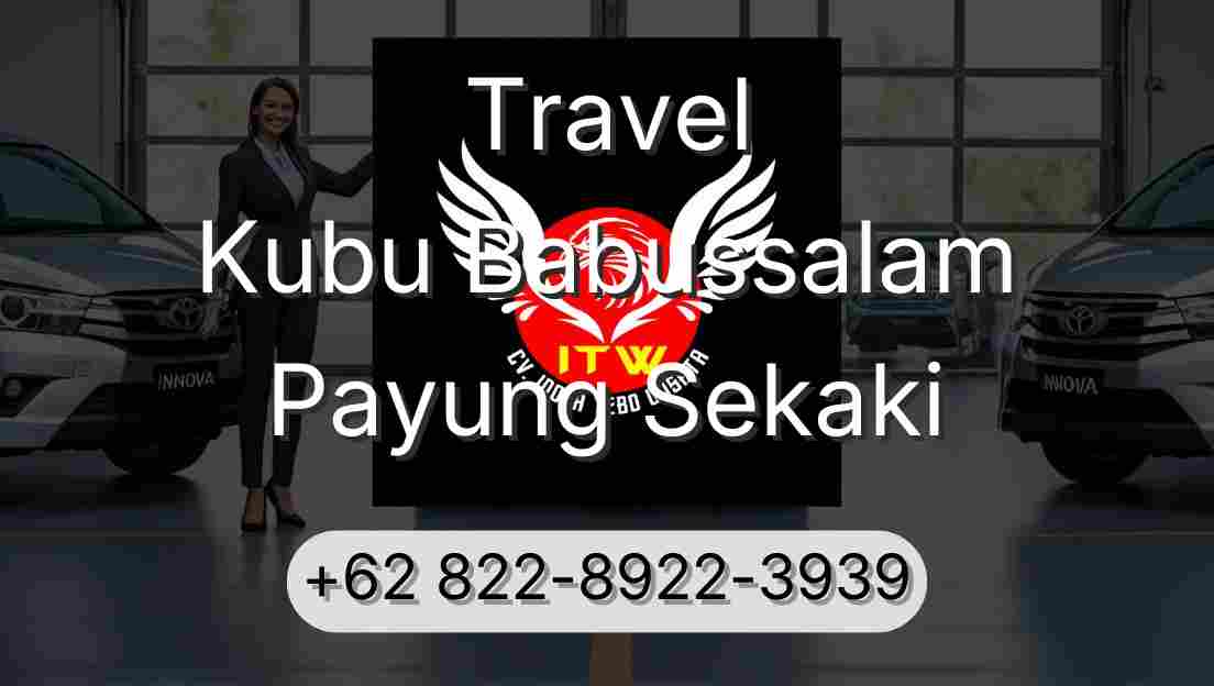 Travel Kubu Babussalam Payung Sekaki
